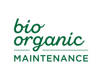 Bio Organic Maintenance